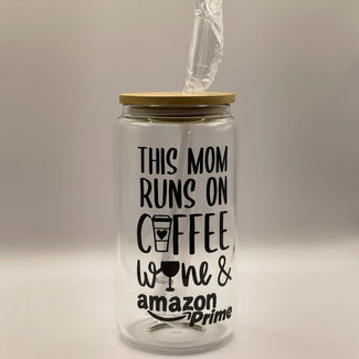 This mom runs on coffee Glass Can Mug