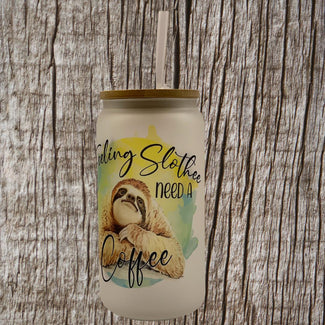 Feeling Slothee Need Coffee Glass Can Mug