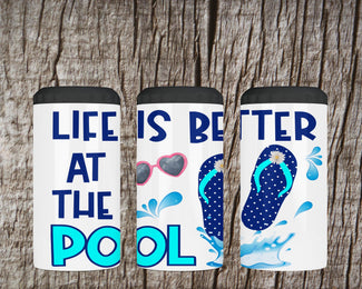 Life is Better at the Pool  4 in 1 can cooler with 2 lids & straw